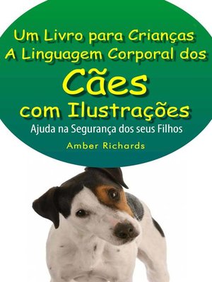 cover image of A Linguagem Corporal Dos Cães Com Ilustrações